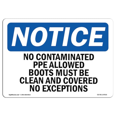 OSHA Notice Sign, No Contaminated PPE Allowed Boots Must Be, 10in X 7in Decal